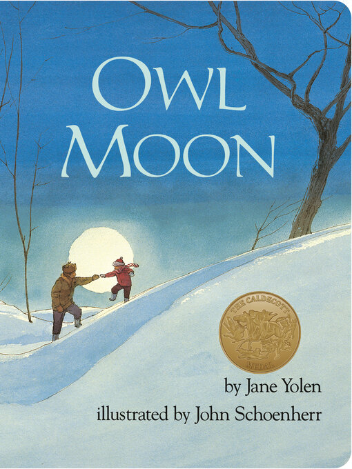 Title details for Owl Moon by Jane Yolen - Wait list